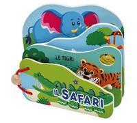 Il safari. Libri in legno sagomati. Ediz. a colori