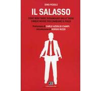 Il salasso. Come non finire dissanguati dalle tasse. Cinque mosse per cambiare il fisco