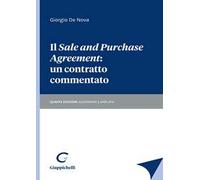 Il «sale and purchase agreement»: un contratto commentato. Ediz. ampliata