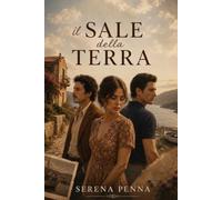 Il Sale Della Terra: Romanzo