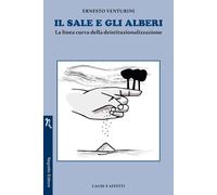 Il sale e gli alberi. La linea curva della deistituzionalizzazion