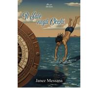 Il sale negli occhi [Paperback] [Oct 17, 2025] Messana, Janez
