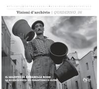 Il Salento di Annabella Rossi. La ricerca visiva sul Tarantismo e oltre