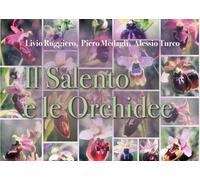 Il Salento e le orchidee