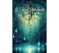 Il Salice Piangente