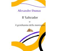 Il Salteador: o il gentiluomo della montagna