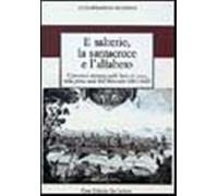 Il salterio, la santacroce e l'alfabeto. L'istruzione primaria nello Stato...