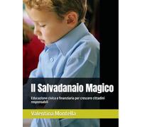 Il Salvadanaio Magico: Educazione civica e finanziaria per crescere cittadini responsabili