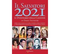 Il Salvatori 2021. Il dizionario della canzone