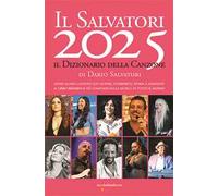 Il Salvatori 2025. Il dizionario della canzone