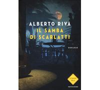 Il samba di Scarlatti - Riva Alberto