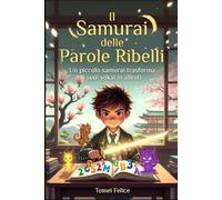 Il Samurai delle' Parole Ribelli: Un piccolo samurai trasforma i suoi yokai in alleati