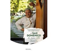 Il San Domenico, la mia vita