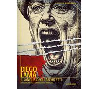 Il sangue degli architetti - Lama Diego