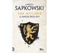 Il sangue degli elfi. The Witcher (Vol. 3)