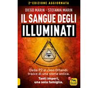 Il sangue degli Illuminati. Dalla P2 al caso Orlandi: tracce di una storia...