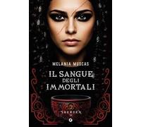 Il sangue degli immortali. Sherden. Vol. 2