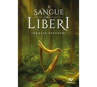 Il sangue dei Liberi