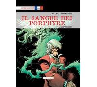 Il sangue dei Porphyre. Vol. 6: Crepuscolo.