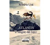 Il sangue del lupo. Atlantis