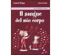 Il sangue del mio corpo