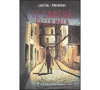 Il sangue della mala - Paringaux Philippe, De Loustal Jacques