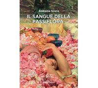 Il sangue della passiflora