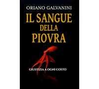 Il Sangue della Piovra: giustizia a ogni costo