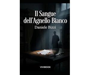 Il Sangue dell'Agnello Bianco