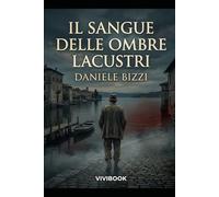 Il Sangue delle Ombre Lacustri