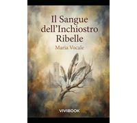 Il Sangue dell'Inchiostro Ribelle