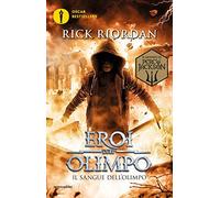 Il sangue dell'Olimpo. Eroi dell'Olimpo (Vol. 5)