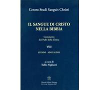 Il sangue di Cristo nella Bibbia. Commento dei Padri della Chiesa