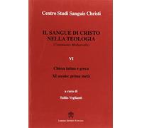 Il sangue di Cristo nella teologia. Continuatio mediaevalis