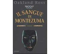 Il sangue di Montezuma