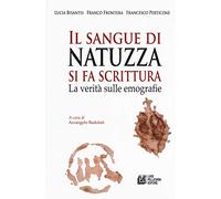 Il sangue di Natuzza si fa scrittura. La verità sulle emografie