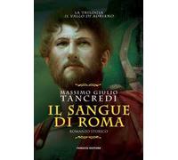 Il sangue di Roma. Il Vallo di Adriano. Vol. 1
