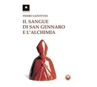 Il sangue di San Gennaro e l'alchimia