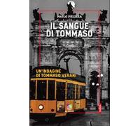 Il sangue di Tommaso. Un'indagine di Tommaso Verani
