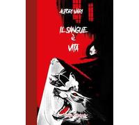 Il sangue è vita
