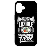IL SANGUE LAZIALE SCORRE NELLE MIE VENE Custodia per iPhone 16