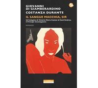 Il sangue macchia, Sir