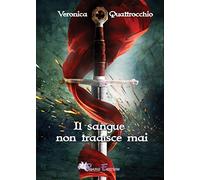 Il sangue non tradisce mai