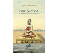Il Śānkhya-Yoga: Gli insegnamenti esoterici di Kapila-deva