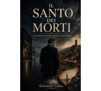 Il Santo dei Morti: Il rispetto senza verità è solo paura