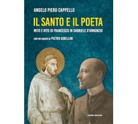 Il santo e il poeta. Mito e rito di Francesco in Gabriele D'Annunzio