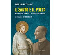 Il santo e il poeta. Mito e rito di Francesco in Gabriele D'Annunzio - Cap...