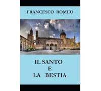 Il Santo e La Bestia
