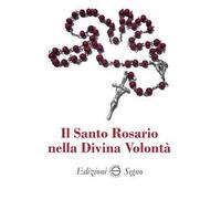 Il Santo Rosario nella divina volontà