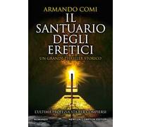 Il santuario degli eretici